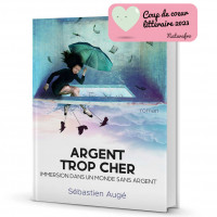 Roman : Argent trop cher, immersion dans un monde sans argent