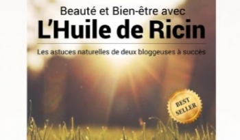Livre huile de ricin : Beauté et bien être avec l'huile de ricin